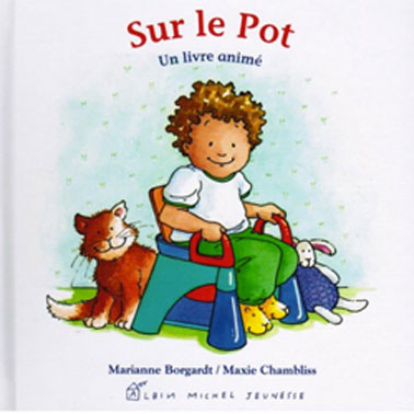 Sur le pot, un livre pour aider l'enfant dans l'apprentissage de la propreté
